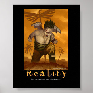 Reality inspirational poster
