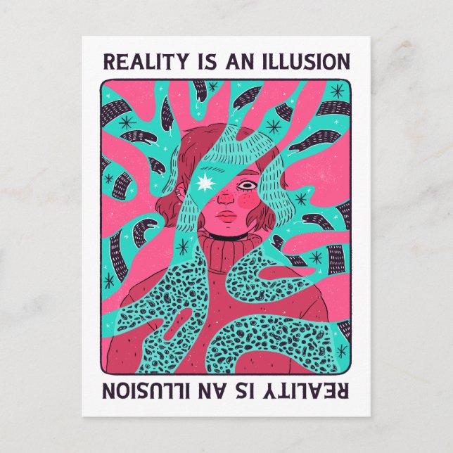 Reality is an Illusion Postcard (Front)