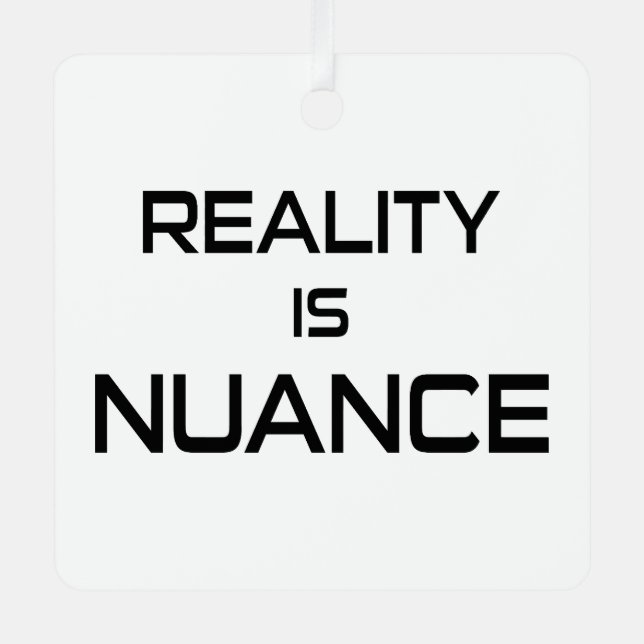 Reality Is Nuance Metal Tree Decoration (Front)