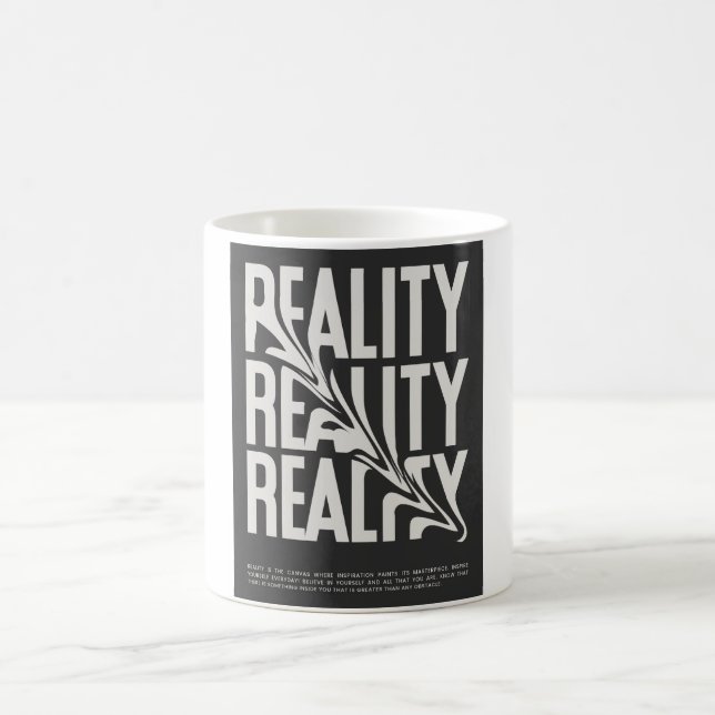 Reality Mug – Thought-Provoking & Aesthetic Design (Center)
