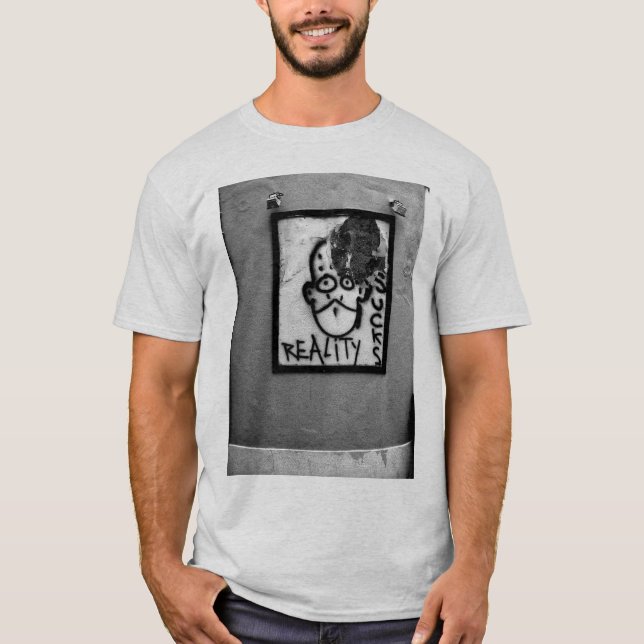 Reality Sucks T-Shirt (Front)