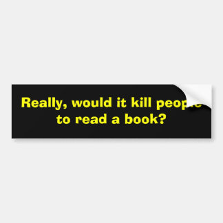 Really Bumper Sticker