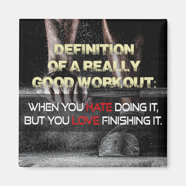 Really Good Workout Fridge Motivational Magnet (Front)