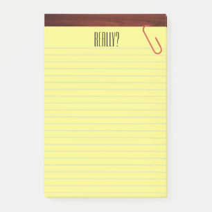 "Really?" Legal Pad On Desktop Funny 4X6 Post-it Notes