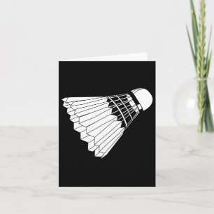 Really Like Badminton Shuttle Birdie  Card