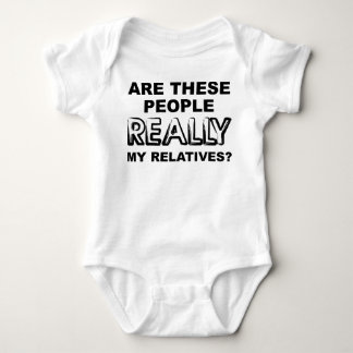Really My Relatives Funny Romper Baby Bodysuit