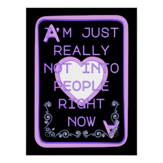 Really Not Into People Right Now Ace of Hearts Poster