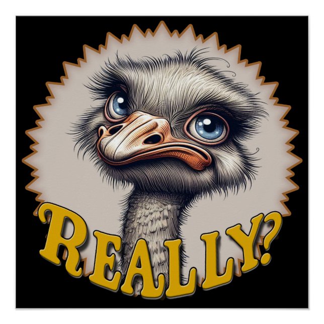 Really Ostrich Glossy Poster (Front)