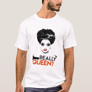 Really, Queen Bianca Del Rio, RuPaul's Drag Race Q T-Shirt