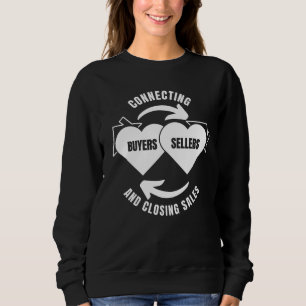 REALTOR Connecting Buyers Sellers Real Estate Sweatshirt