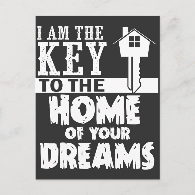Realtor Design Key To The Home Of Your Dream Postcard (Front)