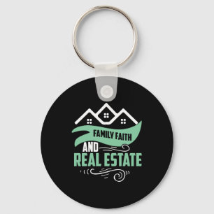 Realtor Gift Family Faith And Real Estate Key Ring
