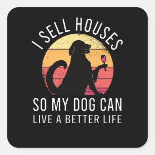 Realtor Gift for Dog Lover Square Sticker