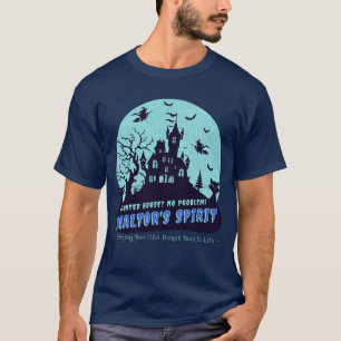 Realtor - Hunted House? No Problem! T-Shirt