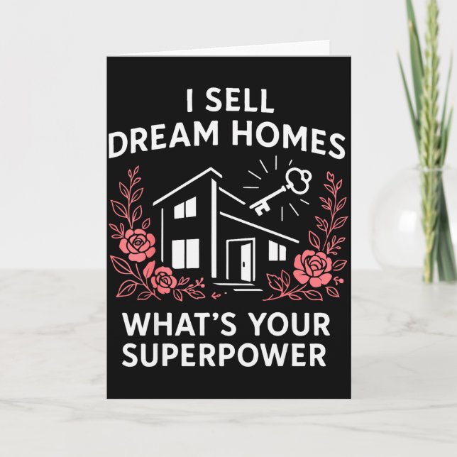 Realtor I Sell Dream Homes What's Your Superwer  Card (Front)