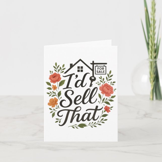 Realtor I'd Sell That  Card (Front)
