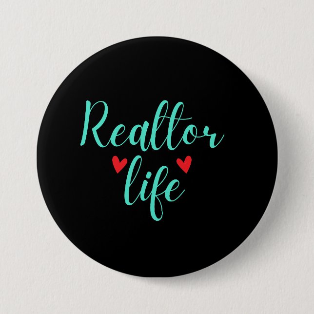 Realtor Life 7.5 Cm Round Badge (Front)