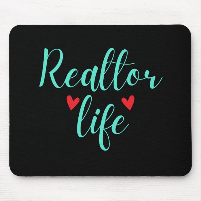 Realtor Life Mouse Mat (Front)