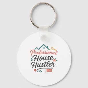 Realtor Professional House Hustler Key Ring