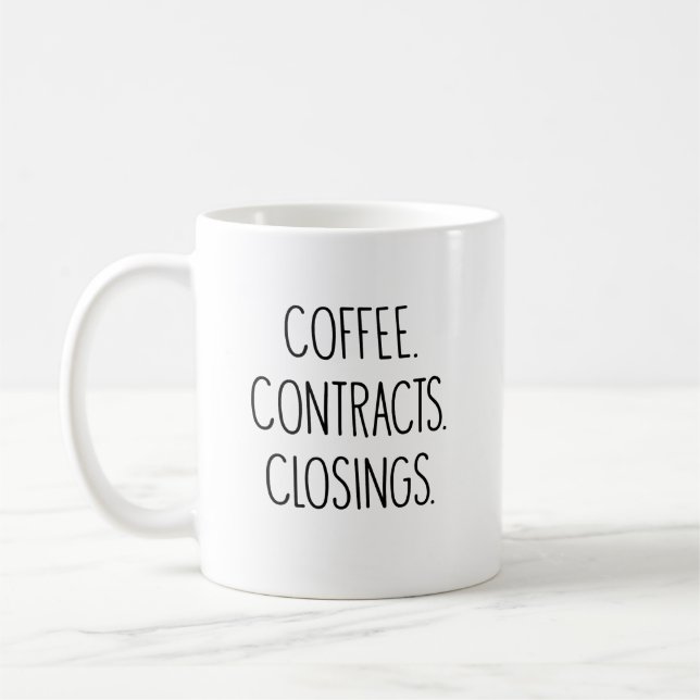 Realtor Real Estate Agent COFFEE CONTRACTS CLOSING Coffee Mug (Left)