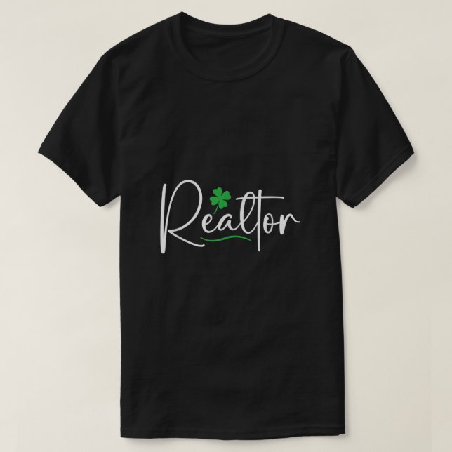 Realtor St Patricks Day Real Estate Agent  T-Shirt (Design Front)