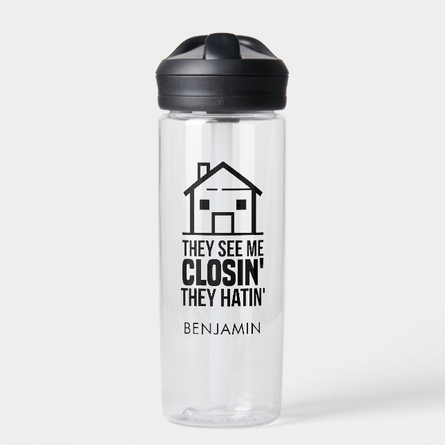 Realtor They See Me Closing Real Estate Agent Gag Water Bottle (Front)