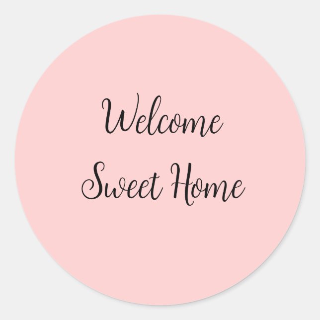 Realtor welcome home housewarming add your name te classic round sticker (Front)