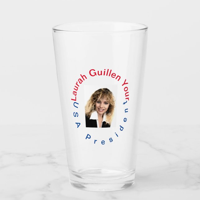 #REALUSAPRESIDENTLAURAHGUILLEN GLASS (Front)