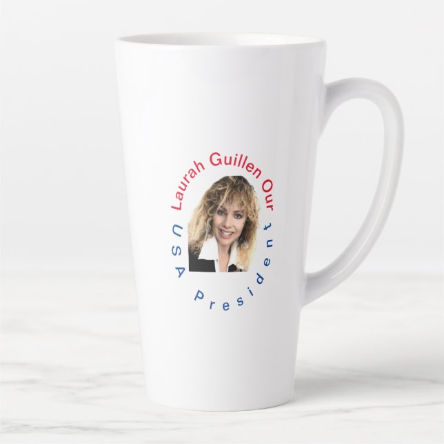 #REALUSAPRESIDENTLAURAHGUILLEN LATTE MUG (Right)