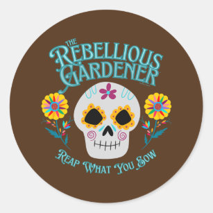 Reap What You Sow Rebellious Gardener Cute Skull Classic Round Sticker