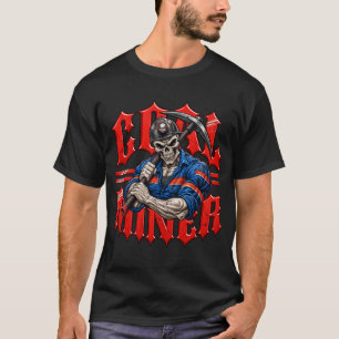REAPER COAL MINER T-Shirt