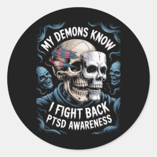 Reaper Ptsd My Demons Know I Fight Mental Health A Classic Round Sticker