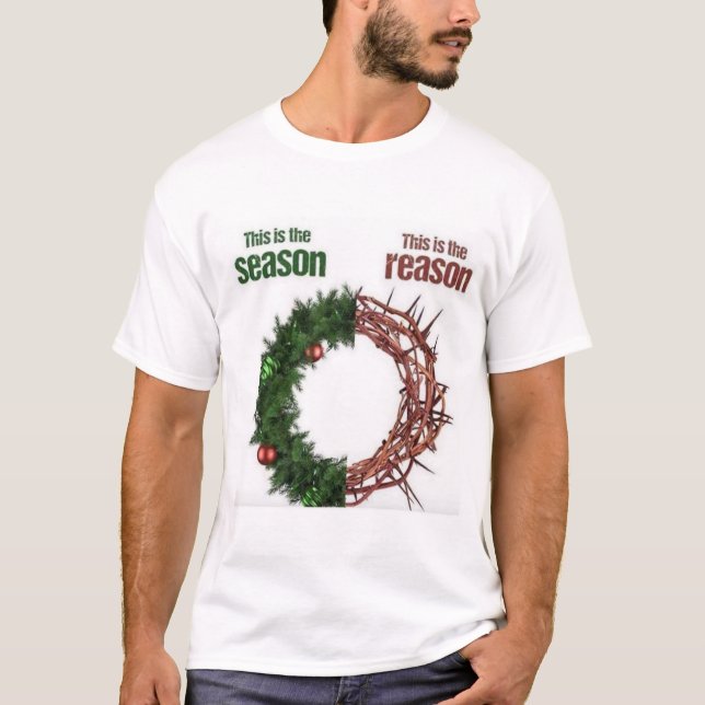 Reason for the Season T-Shirt (Front)