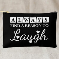 Reason to laugh black white