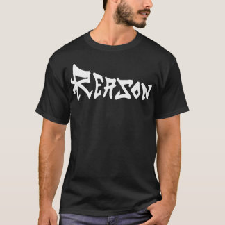 Reason (White Text) T-Shirt