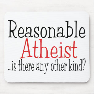 Reasonable Atheist Mouse Mat