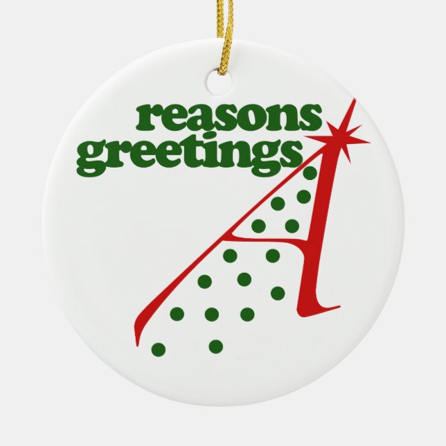 Reasons Greetings Ceramic Tree Decoration (Front)