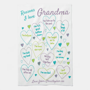 Reasons I Love Grandma Tea Towel