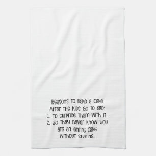 Reasons to Bake a Cake – Funny Kitchen Towel