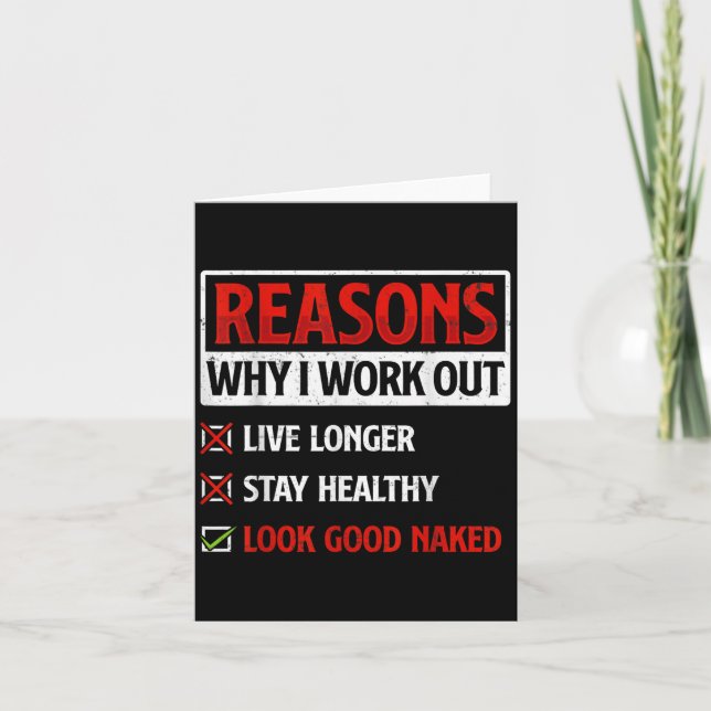 Reasons Why I Work Out Fitness Workout Gym Motivat Card (Front)