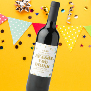 REASONS YOU DRINK Boss Appreciation Gift Wine Label