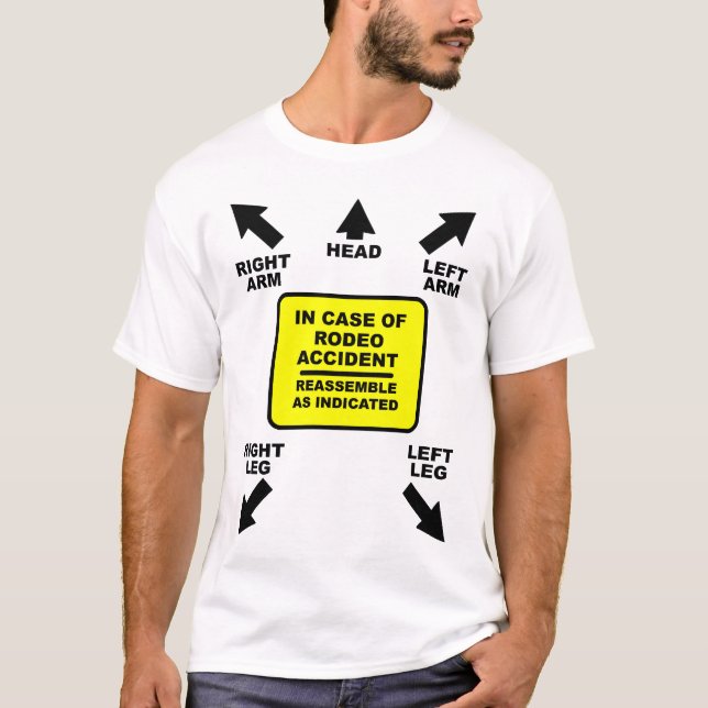 Reassemble Rodeo Accident Funny Shirt Humour (Front)