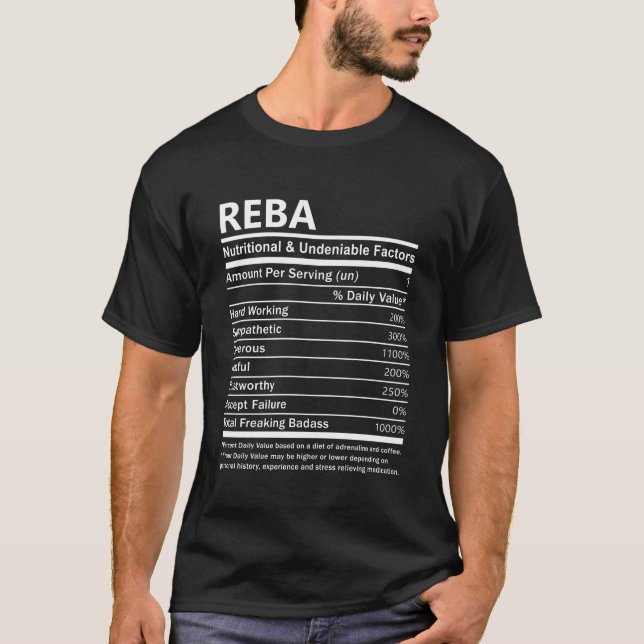 Reba Name T Shirt - Reba Nutritional And Undeniabl (Front)