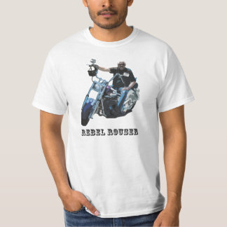 Rebel Rouser T-Shirt