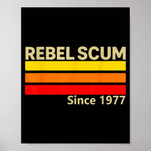 Rebel S Since 1977 Clic Retro Iconic Vintage Sayin Poster