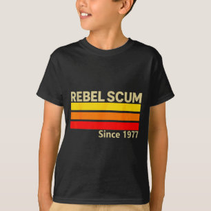 Rebel S Since 1977 Clic Retro Iconic Vintage Sayin T-Shirt