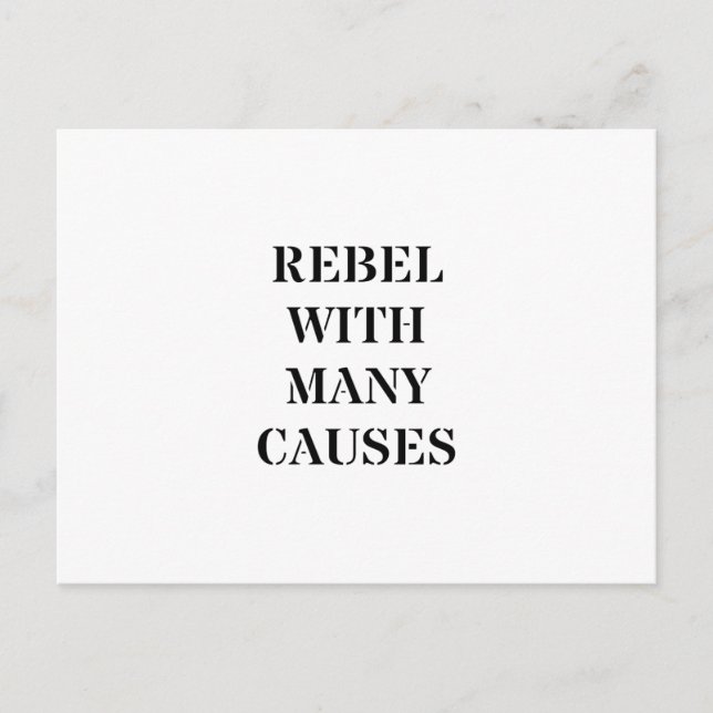 Rebel With Many Causes Postcard (Front)