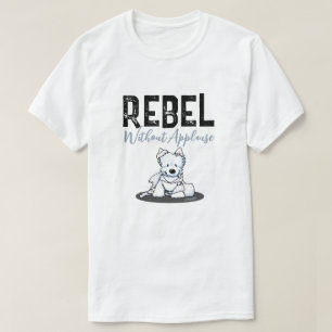 Rebel Without Applause Westie T-Shirt