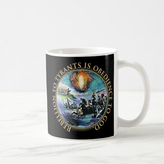 Rebellion to Tyrants is Obedience to God Gold Text Coffee Mug (Right)