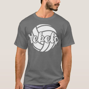 Rebels Volleyball Team Mascot School Spirit Game N T-Shirt